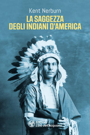 La saggezza degli Indiani d'America